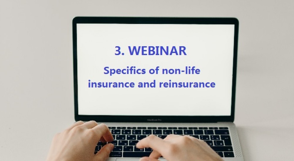 Webinar  Specifics of non-life insurance and reinsurance